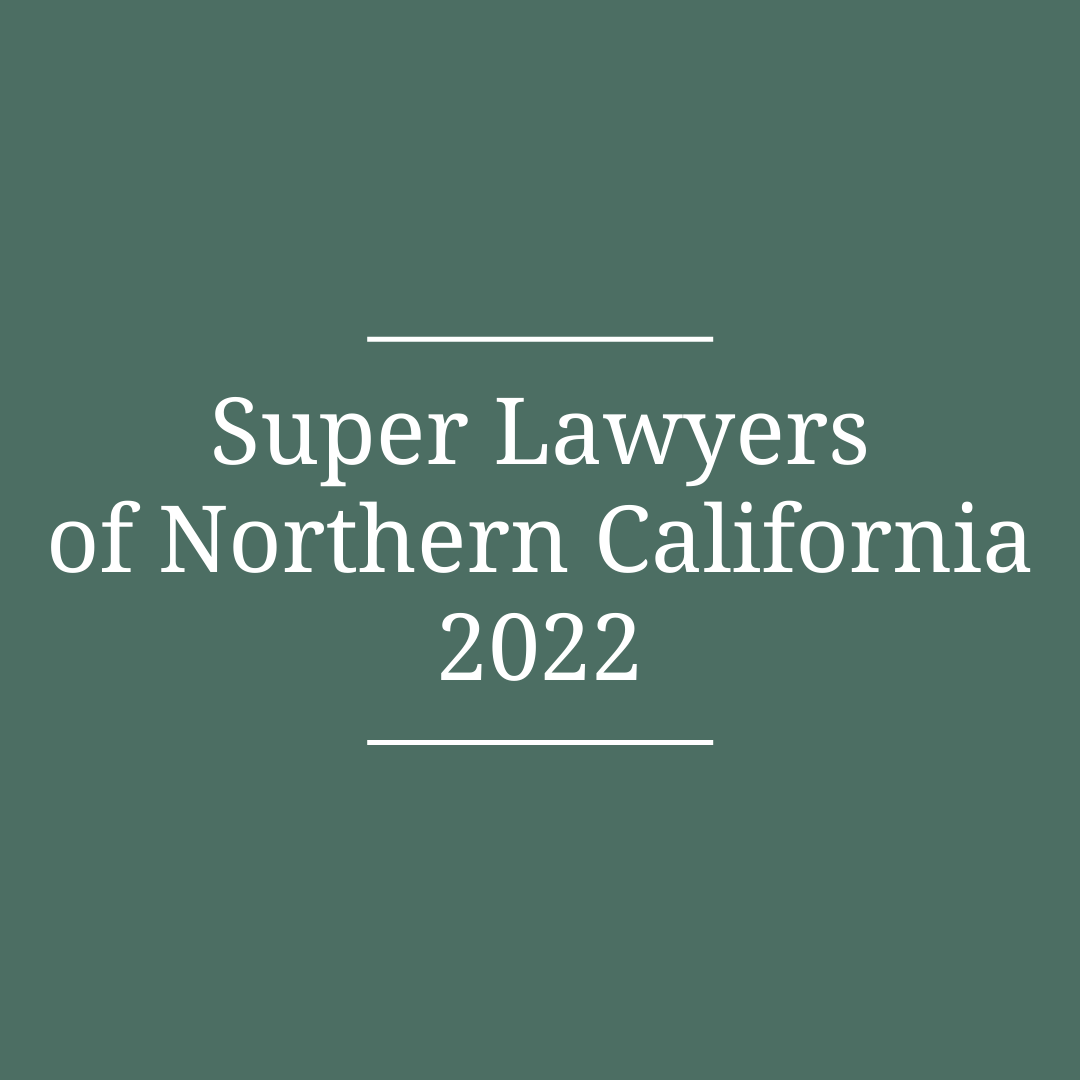 Wilke Fleury Attorneys Featured in 2022 Northern California Super